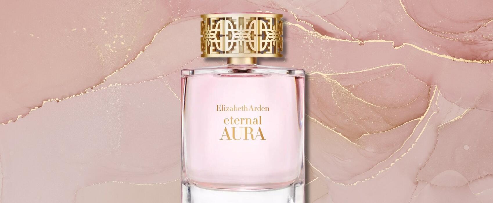 The New Signature Fragrance From Elizabeth Arden: Eternal Aura