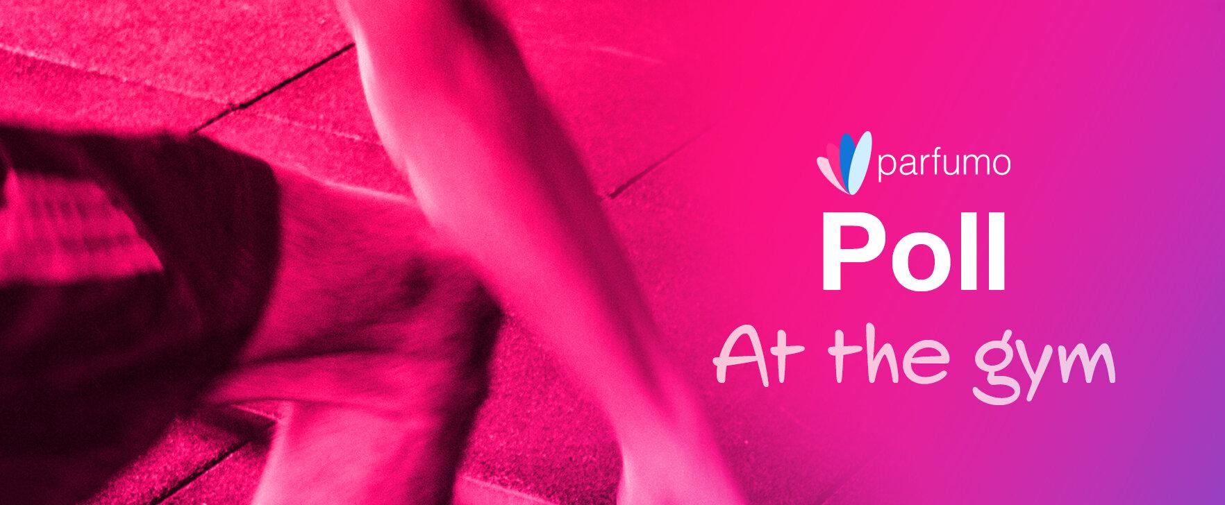 Poll: Is Wearing Perfume at the Gym Appropriate?