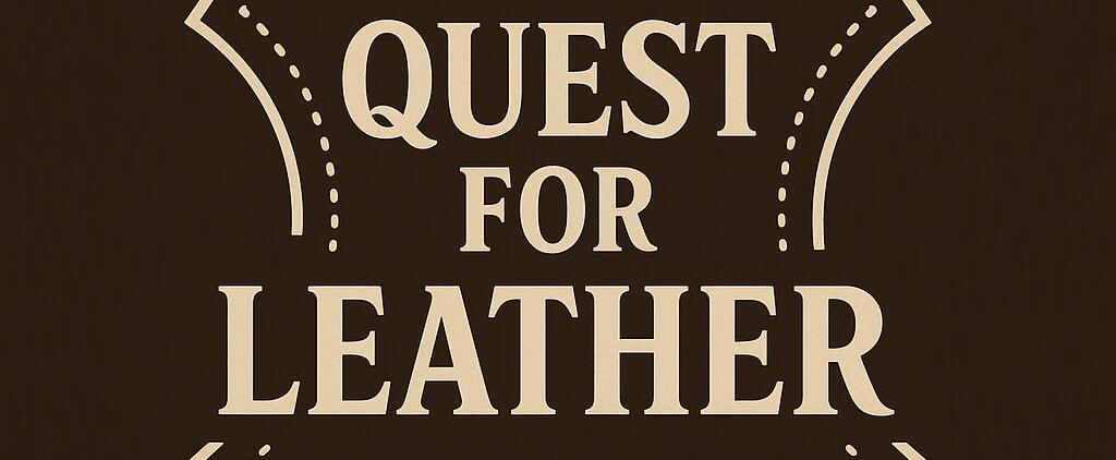 Quest for leather