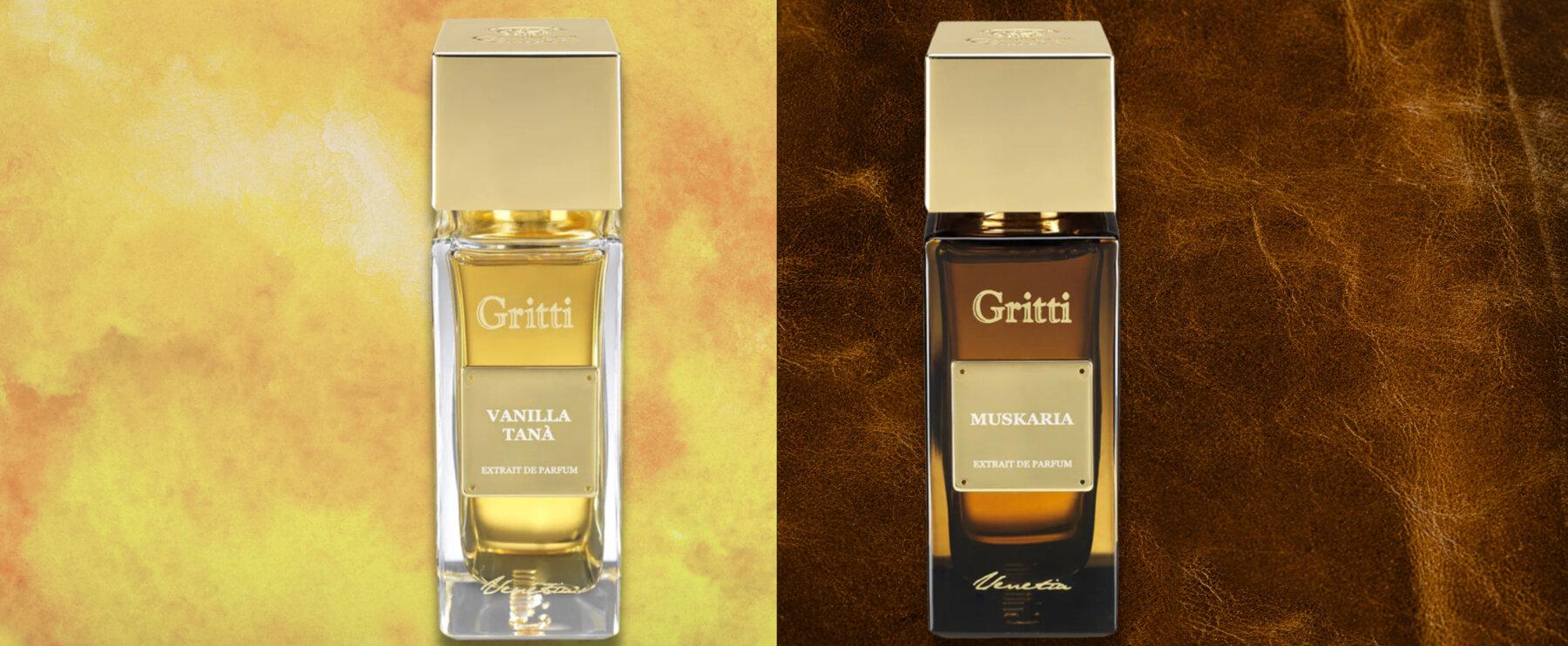 From Vanilla to Incense: The Vanilla Tanà and Muskaria Extraits de Parfum From Gritti