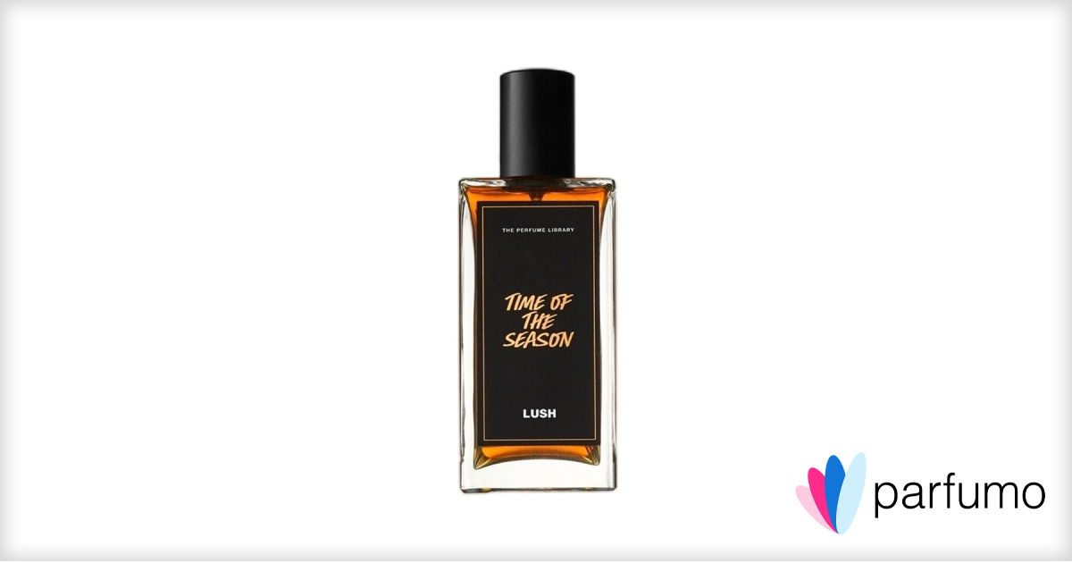 Time of the Season by Lush » Reviews & Perfume Facts