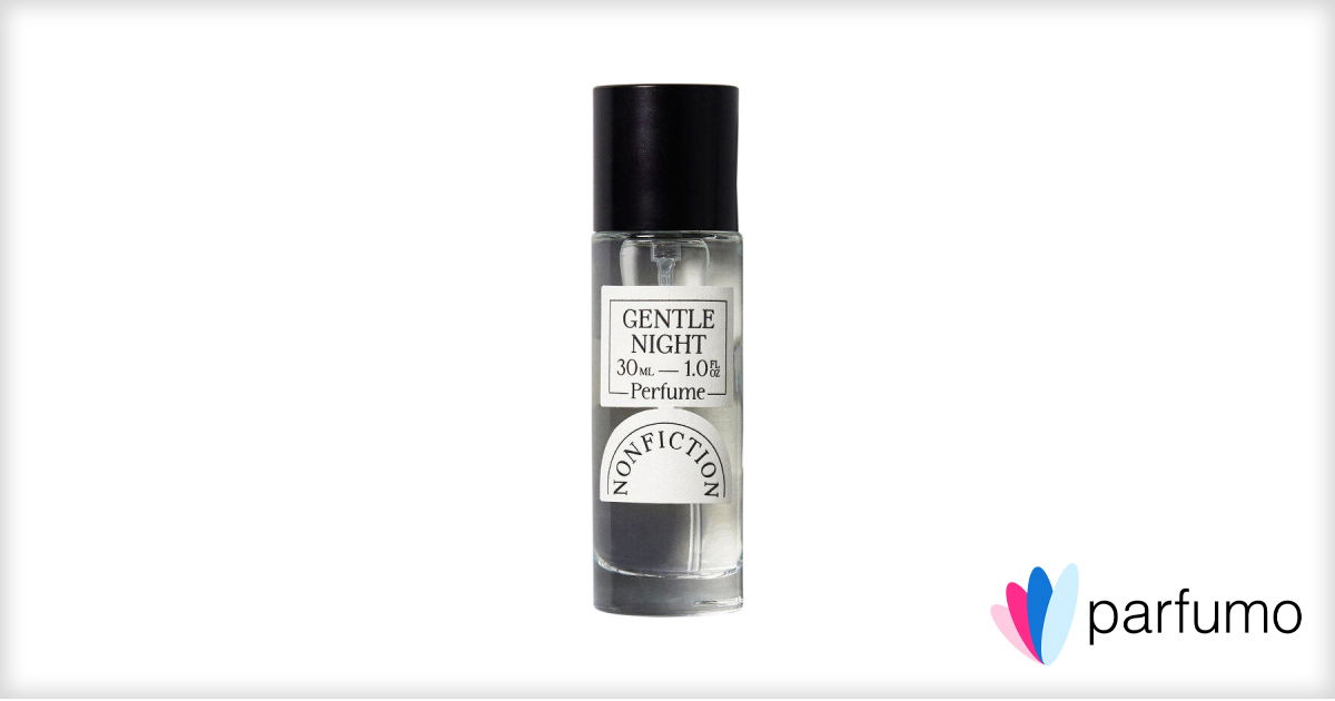 Gentle Night by Nonfiction » Reviews & Perfume Facts