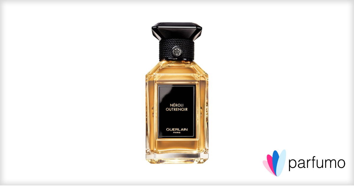 Néroli Outrenoir by Guerlain » Reviews & Perfume Facts