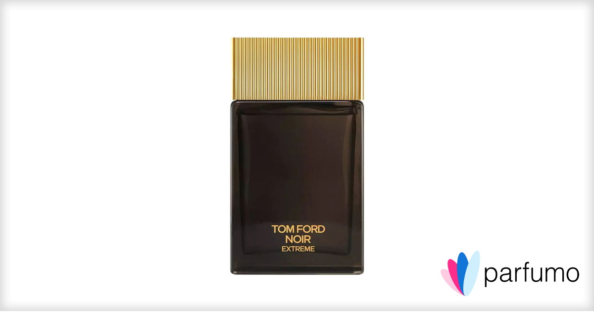 Tom Ford Noir Extreme Eau De Parfum www.parfumo.com