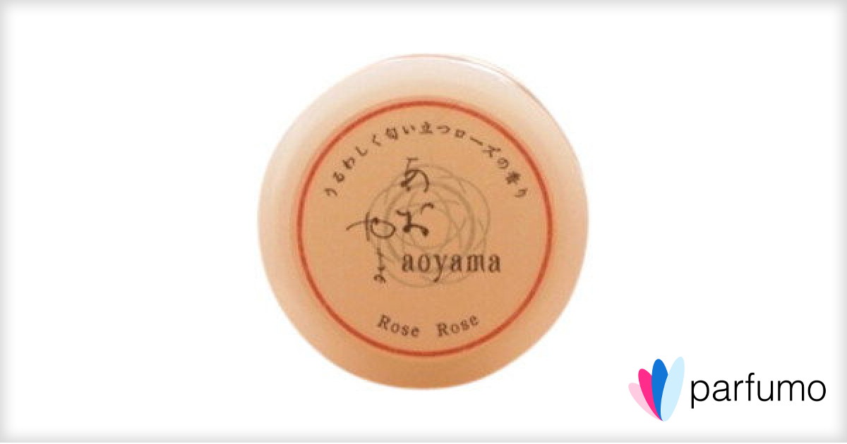 aoyama - Rose / あおやま - ローズ by Menard (Solid Perfume) » Reviews