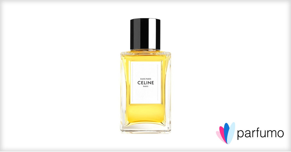 Dans Paris by Celine » Reviews & Perfume Facts