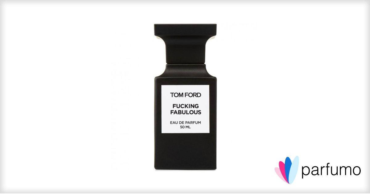 Fucking Fabulous / Fabulous by Tom Ford (Eau de Parfum Fucking Fabulous / Fabulous by Tom Ford (Eau de Parfum
