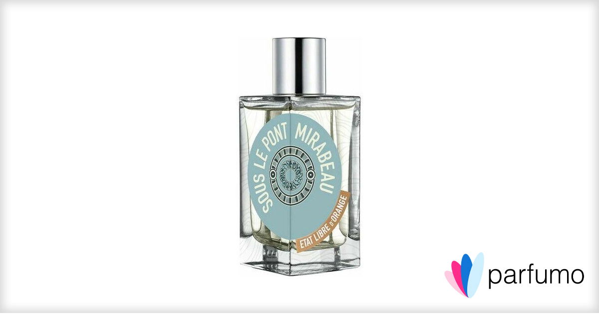 エタ リーブル ド ランジュ スー ル ポン ミラボー オード