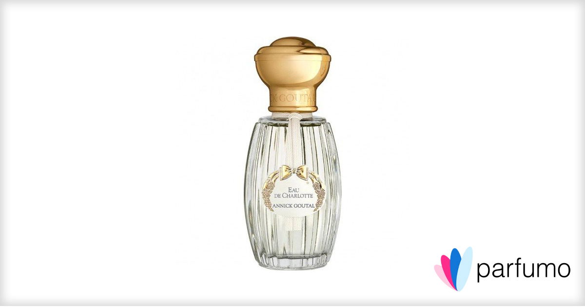 Eau de Charlotte von Goutal » Meinungen & Duftbeschreibung