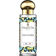 Tout Va Bien by Margot & Tita