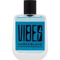 Vibes by Marks Bland