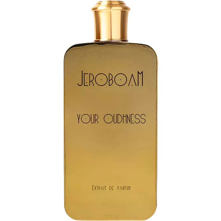 Your Oudhness von Jeroboam