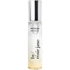 Matilda (Perfume Oil) by By/Rosie Jane