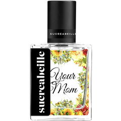 Your Mom (Eau de Parfum) von Sucreabeille