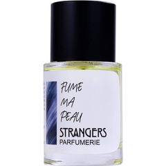Fume Ma Peau by Strangers Parfumerie
