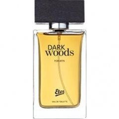 Dark Woods von Etos