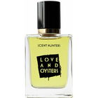 Love and Oysters von Scent Hunters