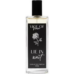 Lie in Wait (Extrait de Parfum) von Vice of Vieve