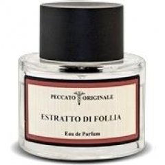 Estratto di Follia by Silvia Monti - Profumi d'Artista / Peccato Originale