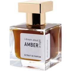 I Dream About Amber At Night by Duftanker MGO Duftmanufaktur
