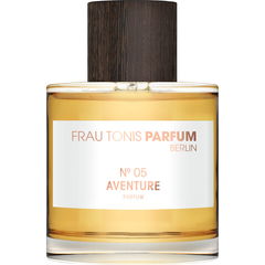 № 05 Aventure (Parfum) von Frau Tonis Parfum