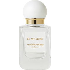 Be My Muse by Matthew Chang Perfumes