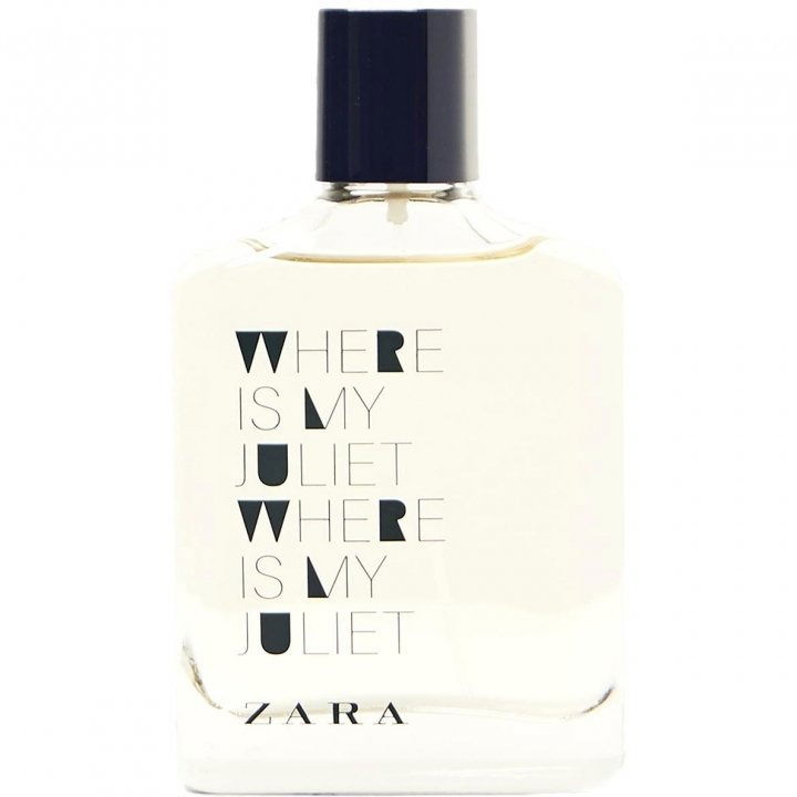 Where Is My Juliet von Zara