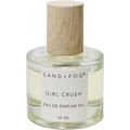 Girl Crush von Sand + Fog
