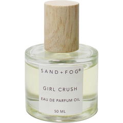 Girl Crush by Sand + Fog