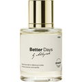 Better Days by Dossier