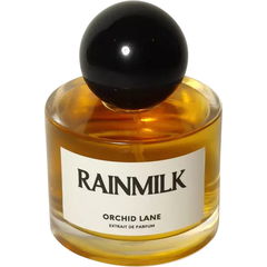 Rainmilk by Orchid Lane