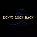 Don't Look Back by Deconstructing Eden