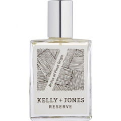 Reserve - Notes of Pinot Grigio / 1 - Notes of Sauvignon Blanc (Eau de Parfum) von Kelly + Jones