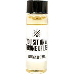 You Sit on a Throne of Lies by Sixteen92