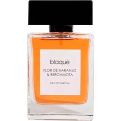 Flor de Naranjo & Bergamota von Blaquè