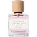 I See That Spark in You von Tatuum