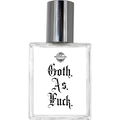 Goth. As. Fuck. (Eau de Parfum) von Sucreabeille