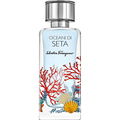 Oceani di Seta by Salvatore Ferragamo