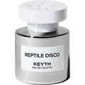 Reptile Disco (Eau de Toilette) / 렙틸 디스코 by Keyth