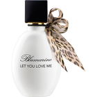 Let You Love Me von Blumarine