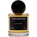 LA LA Love von Perfumehead