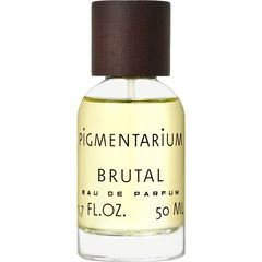 Brutal by Pigmentarium