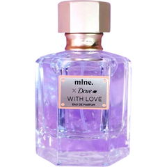 mine. X Dove - With Love by mine.