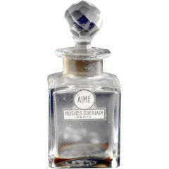 Aimé von Marcel Guerlain / Hughes Guerlain