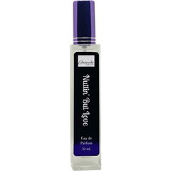 Nuttin' But Love by Ganache Parfums
