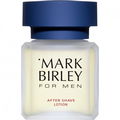 Mark Birley for Men (After Shave Lotion) von Mark Birley