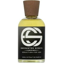 Seduction for Her by Encounter Scents