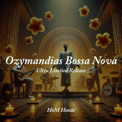 Ozymandias Bossa Nova by HöM