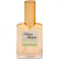 Fleurs Blanches by Kristen Michèle Parfumeur