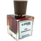 Oud Damascena von Katana